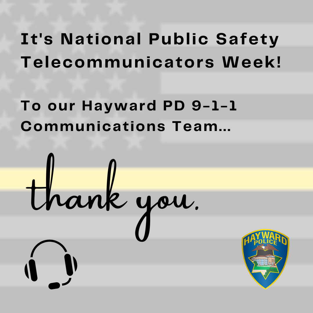 National Public Safety Week City of Hayward